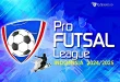 Pro Futsal League 2025-2026 Resmi Terapkan Sistem Degradasi
