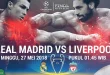5 Fakta Menarik Liverpool vs Madrid di Liga Champions 2025