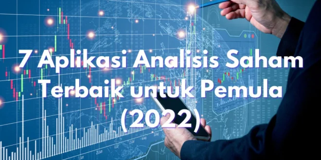 7 Aplikasi Saham Terbaik 2025 untuk Keberhasilan Investasi