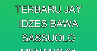 Hasil Liga Italia Terbaru: Jay Idzes Bawa Sassuolo Menang 2-1 Genoa