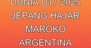 Hasil Piala Dunia U-17 2025: Jepang Hajar Maroko & Argentina Tekuk Belgia