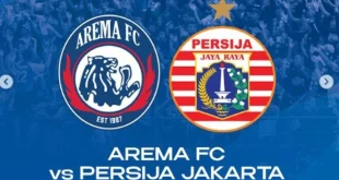 Jadwal Siaran Langsung Arema vs Persija Super League 2025 Terbaru