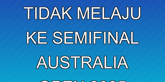 Jafar Felisha Tidak Melaju ke Semifinal Australia Open 2025