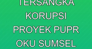 KPK Tahan 4 Tersangka Korupsi Proyek PUPR OKU Sumsel Terbaru