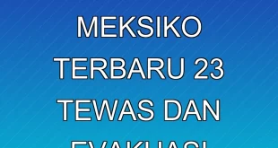 Ledakan Supermarket Meksiko Terbaru: 23 Tewas dan Evakuasi Darurat
