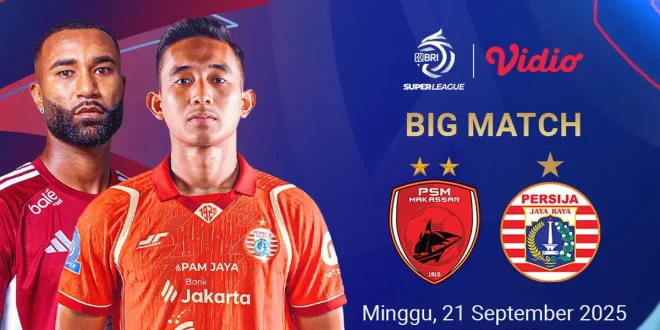 Link Live Streaming Persis Solo vs PSM Makassar Terbaru 2025