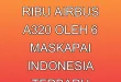 Penarikan 6 Ribu Airbus A320 oleh 6 Maskapai Indonesia Terbaru