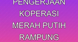 Progres Pengerjaan Koperasi Merah Putih Rampung Dalam 3 Bulan