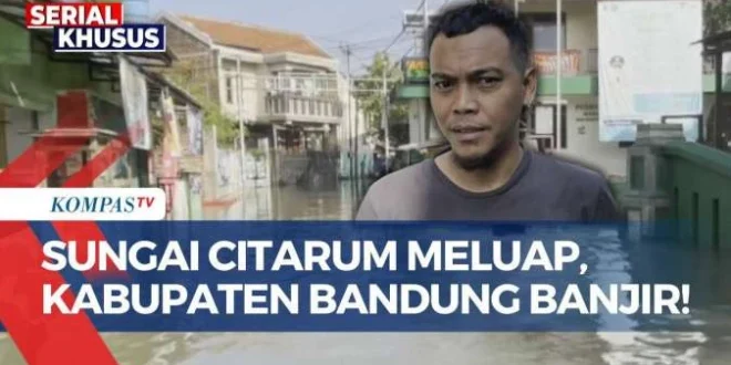 Banjir Luapan Sungai Citarum Melanda 3 Kecamatan Bandung
