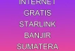 Cara Daftar Internet Gratis Starlink Banjir Sumatera 2025