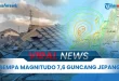 Gempa 7,6 Magnitudo Jepang & Peringatan Tsunami 3 Meter Terbaru