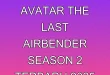 Jadwal Rilis Avatar The Last Airbender Season 2 Terbaru 2025