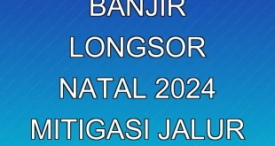 KAI Antisipasi Banjir Longsor Natal 2024: Mitigasi Jalur Rawan