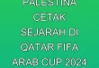 Palestina Cetak Sejarah di Qatar FIFA Arab Cup 2024