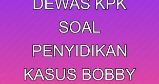 Pemeriksaan Dewas KPK soal Penyidikan Kasus Bobby Nasution