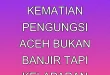 Penyebab Kematian Pengungsi Aceh Bukan Banjir, Tapi Kelaparan