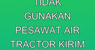 Pertamina Tegaskan Tidak Gunakan Pesawat Air Tractor Kirim BBM Bener Meriah